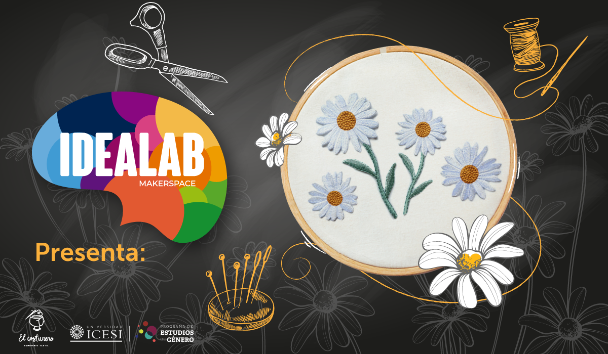 IdeaLab Makerspace presenta: Hands on embroidery! / ¡Es hora de bordar!