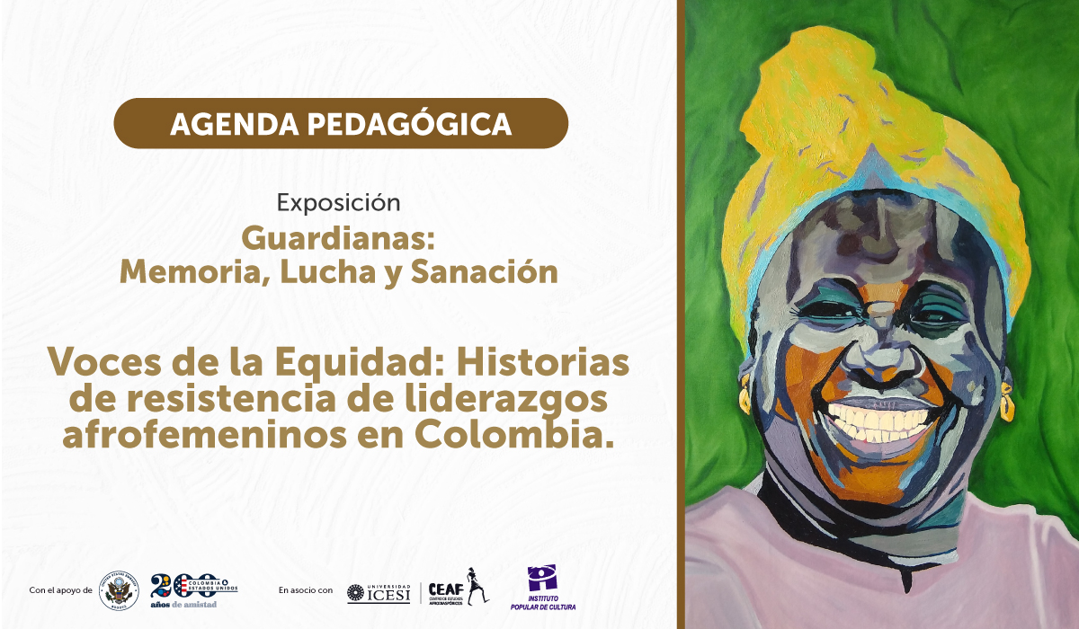 Conversatorio Voces de la Equidad: Retos e Historias de Resistencia de Liderazgos Afrofemeninos en Colombia